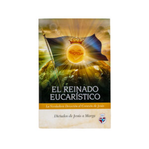 Libro El reinado Eucaristico